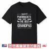 Mens Retired Pharmacists Make The Best Grandpa’S Pharmacy Medical Shirt