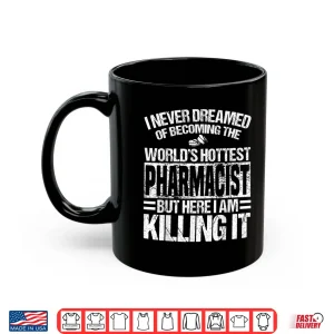 Mug Pharmacist Apparel Funny Great Pharmacists Design Shirt