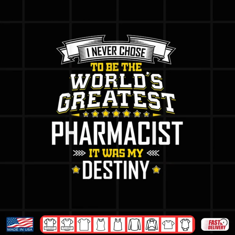 Design Pharmacist Idea WorldS Greatest Pharmacist Shirt