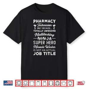 Pharmacist Pharmacy Hero Tech Medicine Pharmacy Technician Shirt