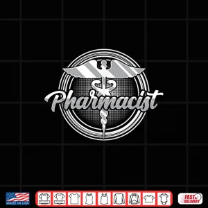 Design Pharmacist Sayings Pharmacy Apothecary Job Shirt