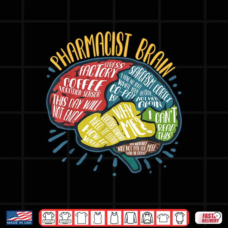 Design PharmacistS Brain Funny Pharmacy Pharmacist Shirt