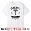 Pharmacy Get Active For Pharmacists And Technicians Shirt
