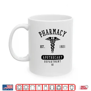 Mug Pharmacy Get Active For Pharmacists And Technicians Shirt