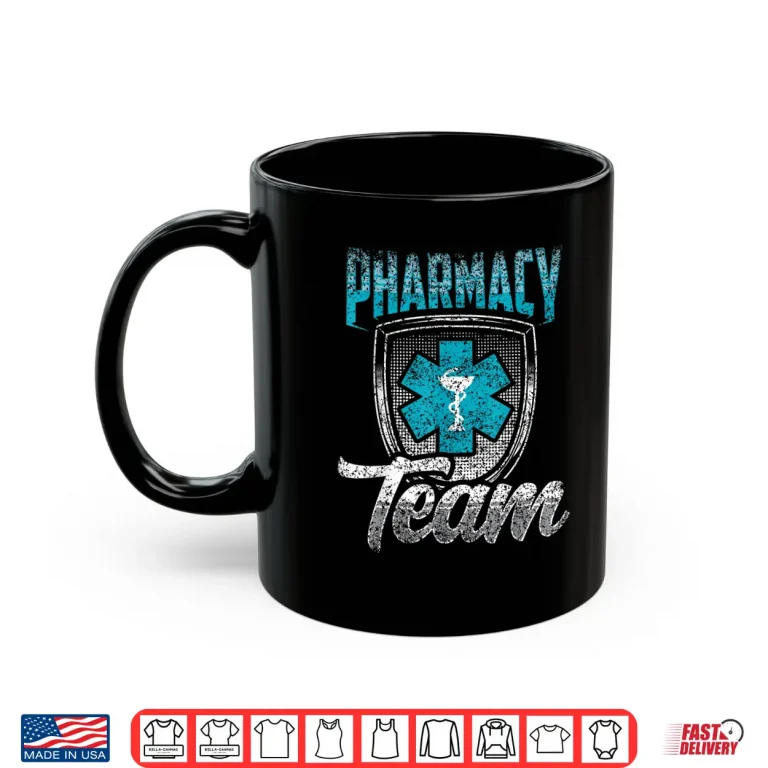 Mug Pharmacy Team Apothecary Pharmacist Job Shirt