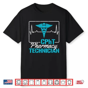 Pharmacy Technician Cpht Shirt