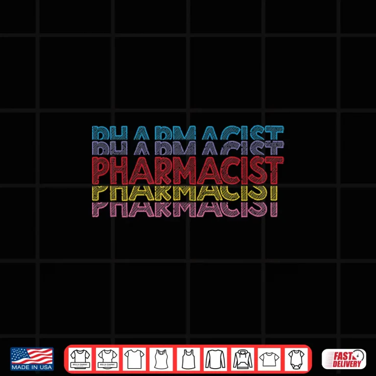 Design Pharmacist Pharmacy Technician Pharmacists Novelty Shirt