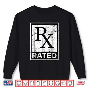 Sweatshirt Rx Rated Pharmacist Pharmacy Technician Pharmd Gift Shirt