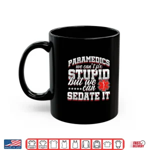 Mug Emt Ems Paramedics Nurse Emergenca Medical Technician Gift Shirt