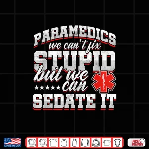 Design Emt Ems Paramedics Nurse Emergenca Medical Technician Gift Shirt