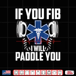 Design Funny Emt Gift Men Women Cool Paramedics Heart Fibrillation Shirt