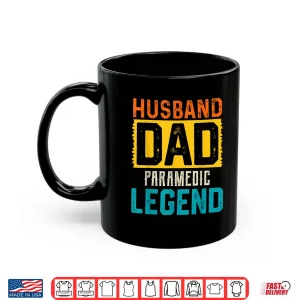 Husband Dad Paramedic Legend Father’S Day Paramedics Shirt