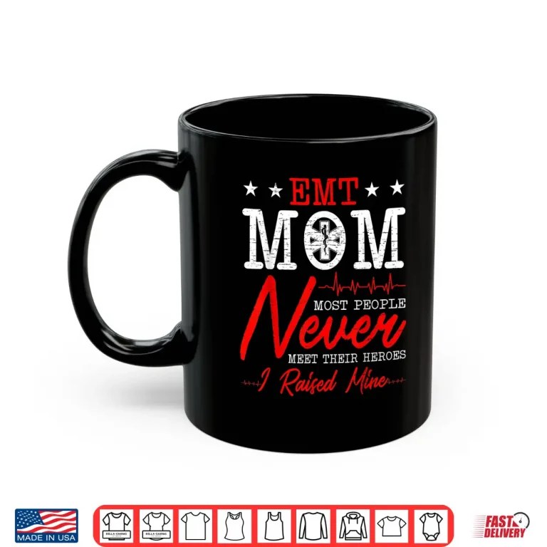 Mug Mom Emergency Medical Emt Paramedics Shirt