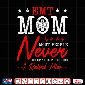 Design Mom Emergency Medical Emt Paramedics Shirt