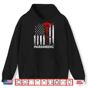Hoodie Paramedics Usa Flag Doctor Ambulance Nurse Emergency Medical Shirt
