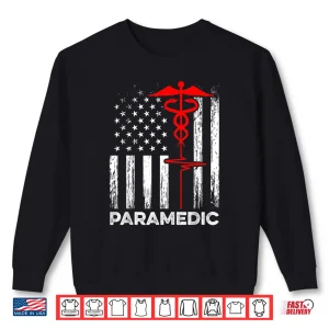 Sweatshirt Paramedics Usa Flag Doctor Ambulance Nurse Emergency Medical Shirt