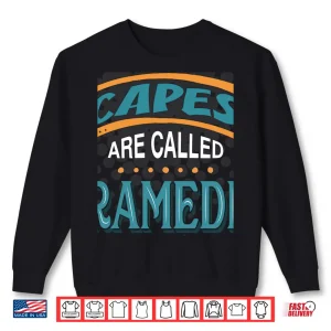 Superheroes Without Capes Are Called Paramedics Shirt 2 Sweatshirt Superheroes Without Capes Are Called Paramedics Shirt