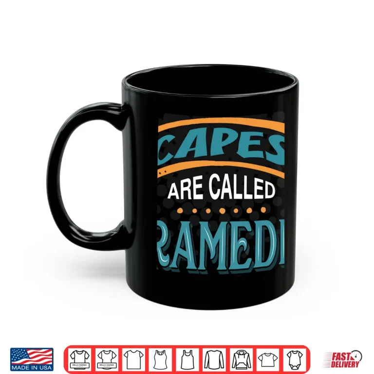 Mug Superheroes Without Capes Are Called Paramedics Shirt