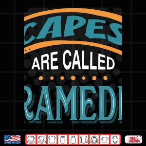 Superheroes Without Capes Are Called Paramedics Shirt 4 Design Superheroes Without Capes Are Called Paramedics Shirt