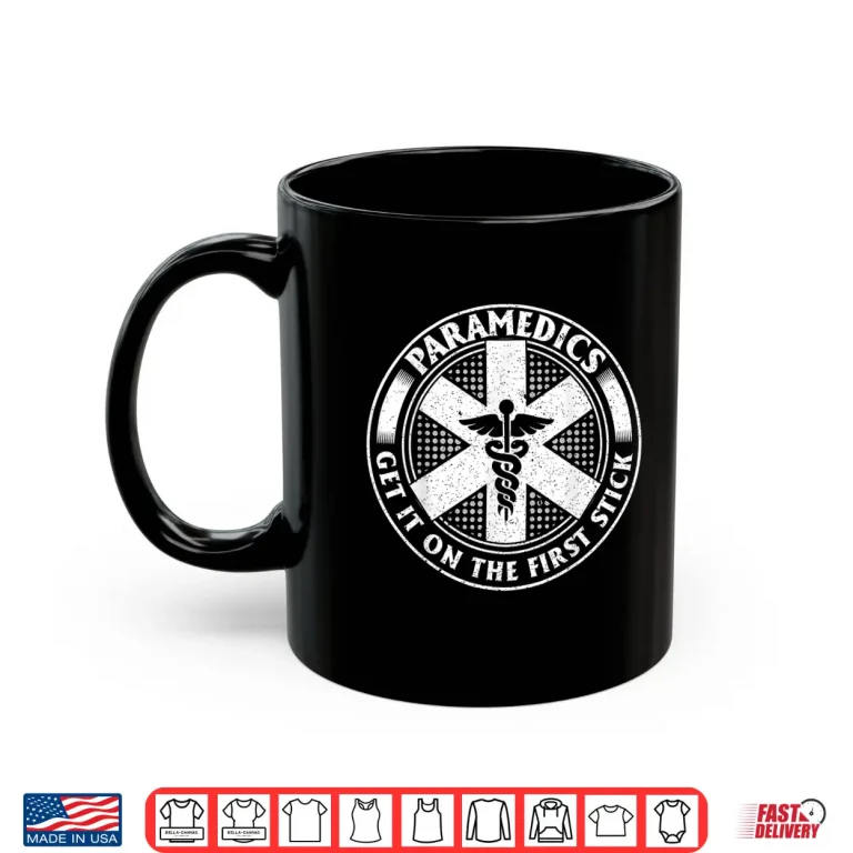 Mug Vintage Paramedics Get It On The First Stick Medical Gift Shirt