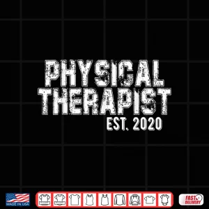 Design Gift For New Physical Therapists Established 2020 Shirt