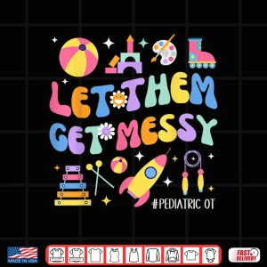 Design Pediatric Occupational Therapists Physical Therapist Shirt