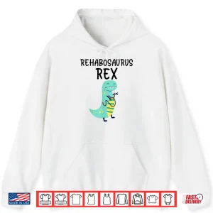 Hoodie Physical Therapy Pediatric Occupational Rehab Team Dinosaur Shirt
