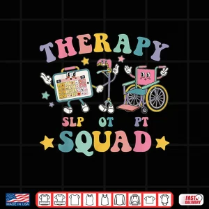 Design Retro Therapy Squad Slp Ot Pt Team Funny Speech Physical Shirt