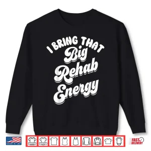 Sweatshirt Rehab Team Shirts Retro Pt Month Ot Slp Physical Therapy Shirt