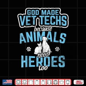 Design God Made Vet Techs Animal Heroes Veterinary Receptionist Shirt