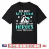 God Made Vet Techs So Animals Can Have Heroes Too Veterinary Shirt