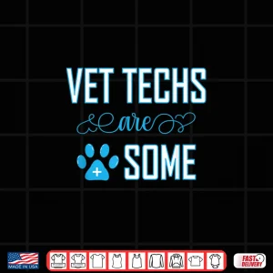 Design Vet Techs Are Pawsome Awesome Veterinary Technician Gift Shirt