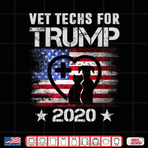 Design Vet Techs For Trump 2020 Tshirt Vet Techs Lover Gifts Shirt