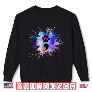 Sweatshirt Watercolor Graphic Pet Dog Or Cat Paw Print Semicolon Symbol Shirt