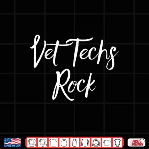 Design Vet Techs Rock National Vet Technician Week Appreciation Shirt