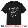 Cute Literature Department Teacher Gifts English Dept Crew Shirt