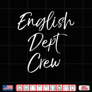 Design Cute Literature Department Teacher Gifts English Dept Crew Shirt