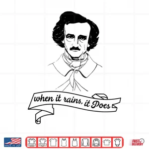 Design Funny When It Rains It Poes Author T Shirt Gift Mens Womens