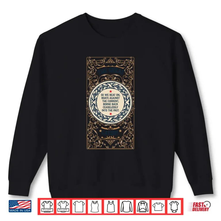 Sweatshirt Great Gatsby Bookish Gift For Literature Teacher And Readers Long Sleeve Shirt