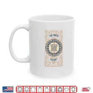 Mug Great Gatsby Bookish Gift For Literature Teacher And Readers Shirt