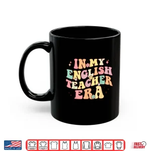Mug In My English Teacher Era Retro Back To School Literature Shirt