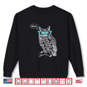 Sweatshirt Owl Whom Who Glasses Funny Grammar English Teacher Writers Shirt