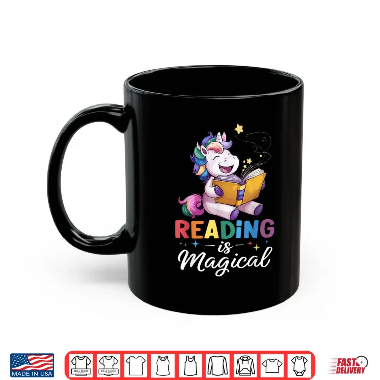 Mug Unicorn Reading Is Magical Book Teacher Shirt