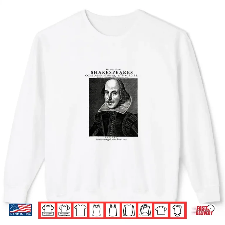 Sweatshirt William Shakespeare Literature English Teacher Gift Shirt