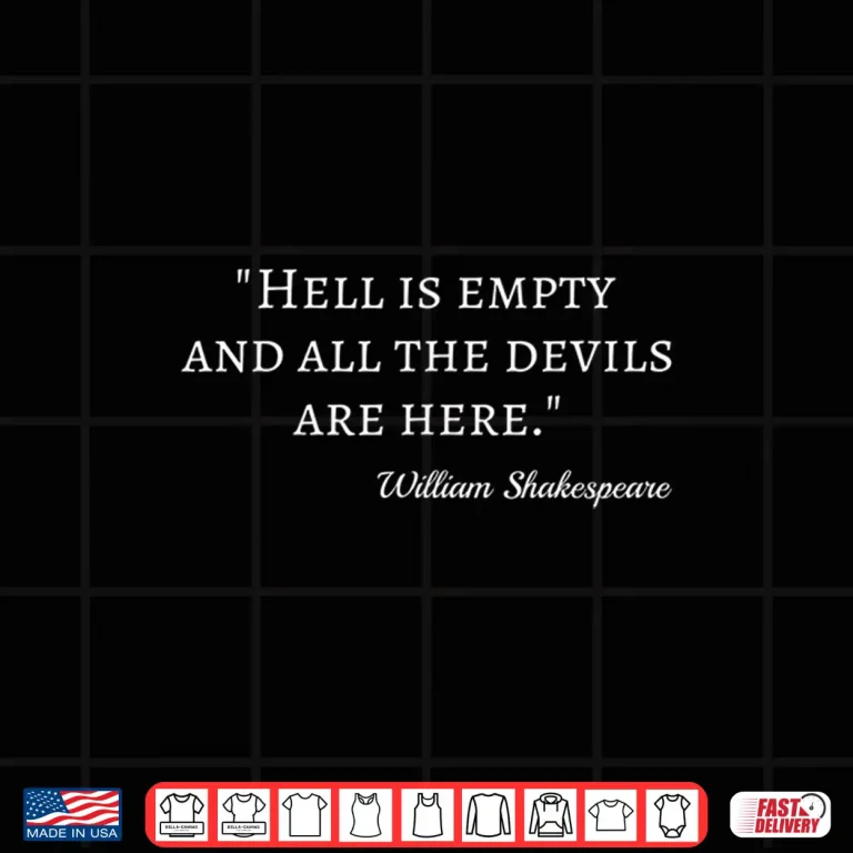 Design The Devils Are Here Phrase Bookworm William Shakespeare Shirt
