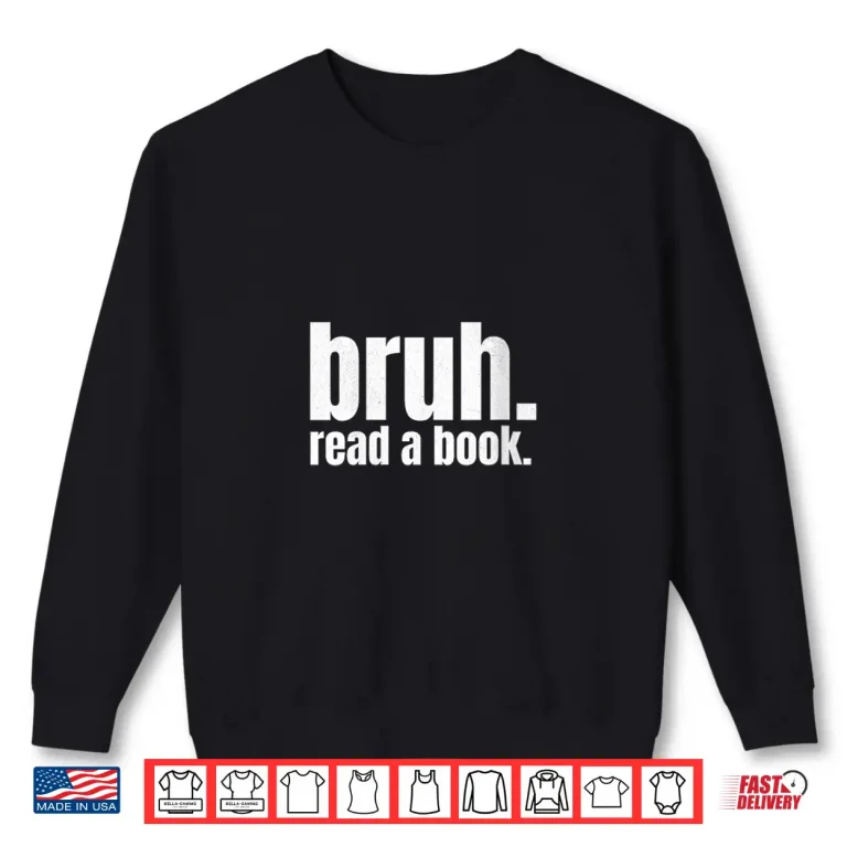 Sweatshirt Womens Read A Book Bruh Funny English Teacher Reading Literature V Neck Shirt