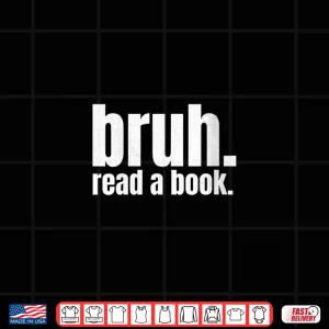 Design Womens Read A Book Bruh Funny English Teacher Reading Literature V Neck Shirt
