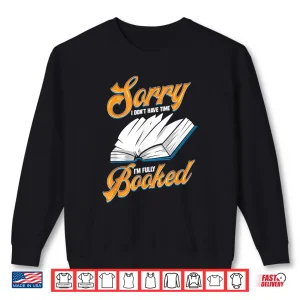 Sweatshirt Bookworm Literature Teacher Gift For Book Reader Nerd Shirt