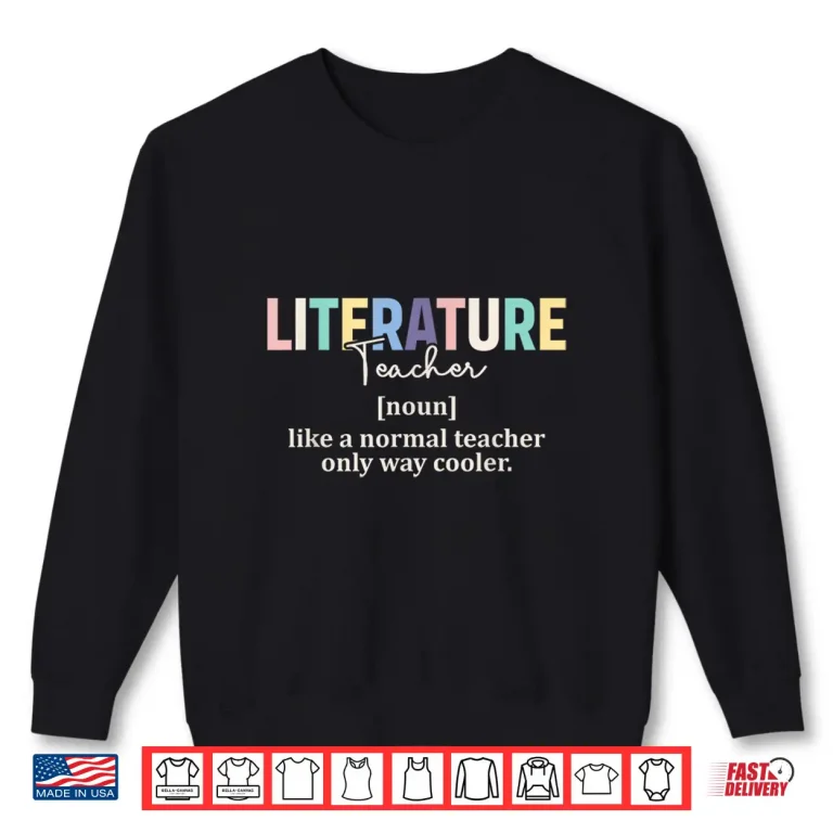 Sweatshirt Funny Literature Teacher Definition Retro Back To School Shirt