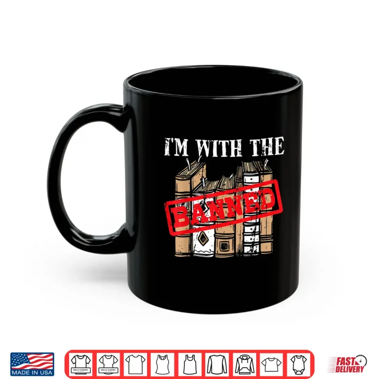 Mug IM With The Banned Books Design For A Literature Teacher Shirt